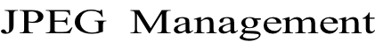 JPEG  Management